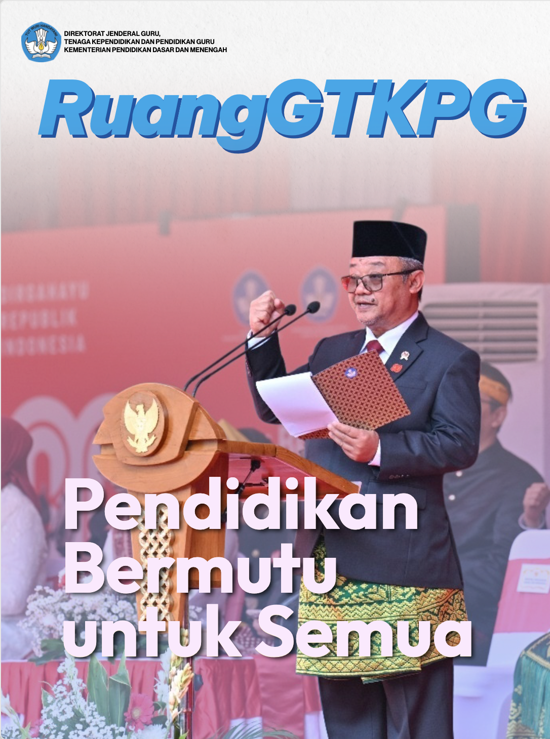 Pendidikan Bermutu untuk Semua